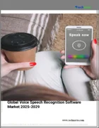 表紙：音声認識ソフトウェアの世界市場 2025-2029