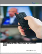 表紙：デジタル動画広告の世界市場 2025-2029