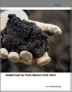 表紙：コールタールピッチの世界市場、2025年～2029年