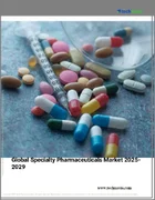 表紙：スペシャリティ医薬品の世界市場 2025-2029