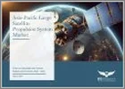表紙：アジア太平洋の大型衛星推進システム市場：サブシステム別、地域別 - 分析と予測（2025年～2040年）