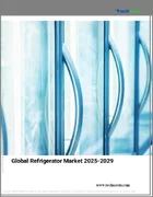 表紙：冷蔵庫の世界市場、2025年～2029年