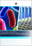 表紙：産業用バイオマニュファクチャリングの世界市場（2026年～2036年）