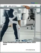 表紙：リハビリテーション機器の世界市場 2025-2029