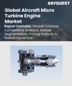 表紙：航空機用マイクロタービンエンジン市場の規模、シェア、成長分析：エンジンタイプ別、用途別、コンポーネント別、エンドユーザー別、地域別－業界予測（2026～2033年）