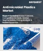 表紙：抗菌プラスチックの市場規模、シェア、成長分析：タイプ別、添加剤別、用途別、地域別 - 業界予測（2026年～2033年）