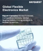 表紙：フレキシブルエレクトロニクス市場規模、シェア、成長分析：コンポーネント別、企業別、用途別、エンドユーザー別、地域別- 業界予測2026-2033年
