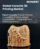 表紙：セラミック3Dプリンティング市場規模、シェア、成長分析：配合別、種類別、形状別、技術別、用途別、最終用途別、地域別－業界予測2026-2033年