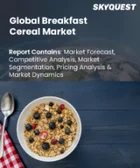 表紙：朝食シリアル市場の規模、シェア、成長分析：種類別、カテゴリー別、原材料タイプ別、流通チャネル別、地域別－業界予測2026-2033年