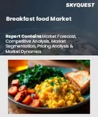 表紙：朝食用食品市場の規模、シェア、成長分析：原料別、製品別、包装別、流通チャネル別、地域別 - 業界予測（2026～2033年）