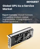表紙：GPU as a Service（GPUaaS）市場規模、シェア、成長分析：コンポーネント別、価格モデル別、組織規模別、地域別－業界予測2026-2033年