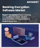 表紙：銀行向け暗号化ソフトウェア市場規模、シェア、成長分析：コンポーネント別、導入形態別、企業規模別、機能別、地域別- 業界予測2026-2033年