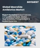 表紙：マクロライド系抗生物質市場規模、シェア、成長分析：薬剤別、投与経路別、適応症別、エンドユーザー別、地域別－業界予測、2026年～2033年