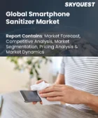 表紙：スマートフォン用除菌器市場規模、シェア、成長分析：製品別、流通チャネル別、地域別－業界予測2026-2033年