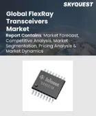 表紙：FlexRayトランシーバー市場規模、シェア、成長分析：コンポーネント別、アプリケーション別、地域別－業界予測2026-2033年
