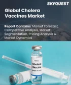 表紙：コレラワクチン市場規模、シェア、成長分析：種類別、製品タイプ別、投与経路別、エンドユーザー別、年齢層別、流通経路別、地域別－業界予測2026-2033年