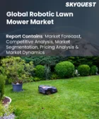 表紙：ロボット芝刈り機市場規模、シェア、および成長分析：製品タイプ別、地域別- 業界予測2026-2033年