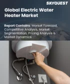 表紙：電気温水器市場規模、シェア、および成長分析：製品タイプ別、容量別、地域別－業界予測2026-2033年