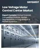 表紙：低電圧モーター制御センター市場規模、シェア、成長分析：カテゴリー別、用途別、定格電力別、筐体タイプ別、取付タイプ別、地域別－業界予測 2026-2033年