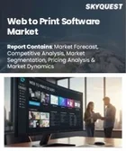 表紙：Web to Printソフトウェア市場規模、シェア、成長分析：コンポーネント別、タイプ別、導入形態別、企業規模別、アプリケーション別、エンドユーザー別、地域別- 業界予測2026-2033年