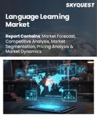 表紙：言語学習市場の規模、シェア、成長分析：言語別、学習方法別、エンドユーザー別、用途別、地域別－業界予測 2026-2033年