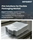 表紙：フレキシブル包装向けPSAソリューションの市場規模、シェア、成長分析：製品タイプ別、素材タイプ別、印刷技術別、機能別、エンドユーザー産業別、地域別、業界予測、2026-2033年