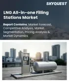 表紙：LNGオールインワン充填ステーション市場規模、シェア、成長分析：製品タイプ別、用途別、エンドユーザー別、流通モード別、地域別－業界予測2026-2033年