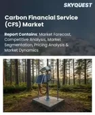 表紙：カーボン金融サービス（CFS）市場規模、シェア、成長分析：サービスタイプ別、技術プラットフォーム別、導入形態別、プロジェクトタイプ別、組織規模別、業界別、地域別- 業界予測2026-2033年
