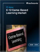表紙：K-12ゲームベース学習の世界市場、2026年～2030年
