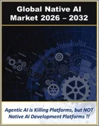 表紙：AIネイティブの世界市場 (2026～2032年)：技術・プラットフォーム・開発環境・価格モデル・導入形態別