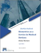 表紙：医療機器におけるBiometrics as a Service：世界市場