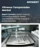 表紙：硝子体タンポナーデ市場の規模、シェア、および成長分析：製品タイプ別、用途別、エンドユーザー別、包装形態別、流通チャネル別、地域別―2026年～2033年の業界予測