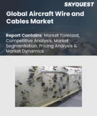 表紙：航空機用ワイヤー・ケーブル市場の規模、シェア、成長分析：構成部品別、導体材料別、絶縁体タイプ別、航空機タイプ別、エンドユーザー別、地域別―2026年～2033年の業界予測