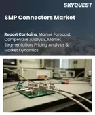 表紙：SMPコネクタ市場の規模、シェア、および成長分析：コネクタタイプ別、用途別、地域別―2026年～2033年の業界予測