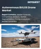 表紙：自律型BVLOSドローンの市場規模、シェア、および成長分析：プラットフォームタイプ別、航続距離・積載量別、最終用途産業別、構成部品別、販売チャネル別、地域別―2026年～2033年の業界予測
