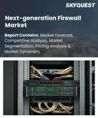 表紙：次世代ファイアウォール市場の規模、シェア、成長分析：製品別、導入形態別、企業規模別、最終用途産業別、地域別―2026年～2033年の業界予測