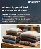 表紙：アルパカ衣料・アクセサリー市場の規模、シェア、成長分析：製品タイプ別、繊維タイプ別、最終用途別、地域別―2026年～2033年の業界予測