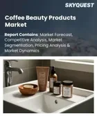 表紙：コーヒー美容製品市場の規模、シェア、および成長分析：製品タイプ別、コーヒー成分タイプ別、性質別、製剤タイプ別、エンドユーザー別、流通チャネル別、地域別―2026年～2033年の業界予測