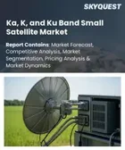 表紙：Ka、K、Kuバンド小型衛星市場の規模、シェア、成長分析：構成部品別、周波数帯別、軌道タイプ別、用途別、エンドユーザー別、地域別―2026年～2033年の業界予測