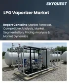 表紙：LPG気化器市場の規模、シェア、成長分析：製品タイプ別、容量別、用途別、エンドユーザー別、設置タイプ別、地域別―2026年～2033年の業界予測