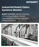 表紙：産業用ロボットビジョンシステム市場の規模、シェア、および成長分析：ビジョン技術別、コンポーネント別、ロボットタイプ別、用途別、最終用途産業別、地域別―2026年～2033年の業界予測