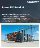 表紙：電力EPC市場の規模、シェア、および成長分析：電源別、サービスタイプ別、プロジェクトタイプ別、用途別、エンドユーザー別、契約タイプ別、地域別―2026年～2033年の業界予測