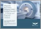磁気共鳴画像（MRI）システム市場 - 世界および地域別分析：磁場強度、アーキテクチャ、設計、用途、エンドユーザー、および地域別 - 分析と予測、2026年～2036年