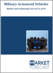 表紙：軍用装甲車の市場・技術の予測 (～2030年)：プラットフォーム・タイプ・地域/国別の分析・成長機会および影響分析・市場および技術の概要・主要企業