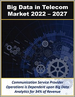 表紙：テレコム解析におけるビッグデータ市場：コンピューティングタイプ別、展開タイプ別、用途別、サービス別（2022年～2027年）