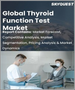 表紙：甲状腺機能検査の世界市場：タイプ別、最終用途別、地域別 - 予測・分析（2022年～2028年）