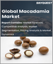表紙：マカダミアの世界市場：製品別、加工別、流通チャネル別、地域別、予測分析（2022年～2028年）