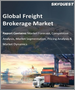 表紙：貨物仲介の世界市場：顧客タイプ別、サービス別、輸送モード別、最終用途別、地域別、予測分析（2022年～2028年）