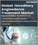 表紙：遺伝性血管性浮腫（HAE）治療の世界市場：薬品クラス別、治療別、投与経路別、流通チャネル別、用途別、地域別 - 予測分析（2022年～2028年）