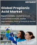 表紙：プロピオン酸の世界市場：最終用途産業別、用途別、地域別-予測分析（2022年～2028年）